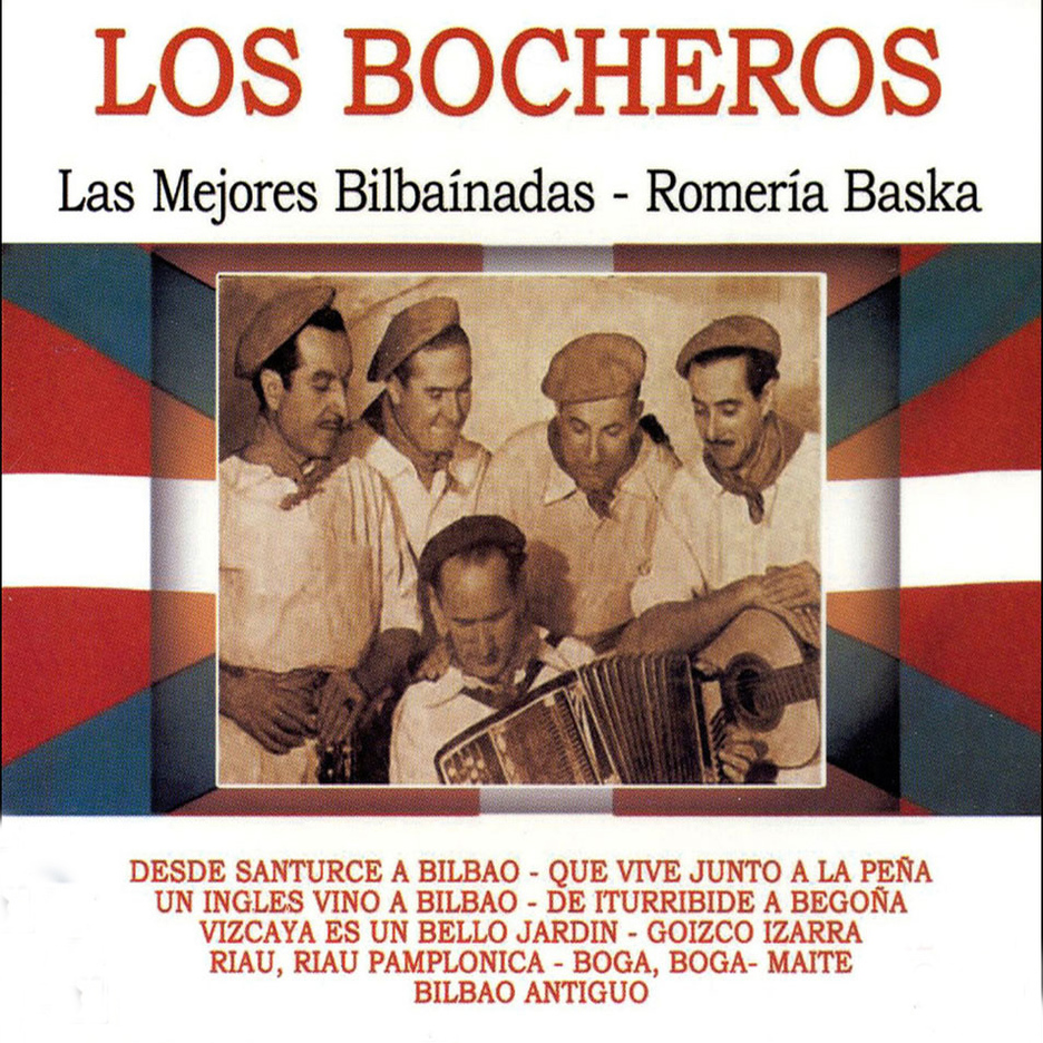 Los Bocheros, las mejores bilbainadas.
