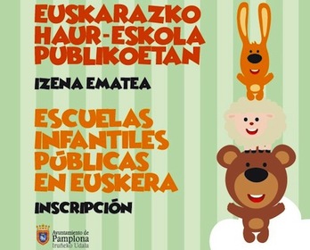 Cartel de la campaña de maticulación en las Escuelas Infantiles de Iruñea.