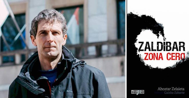 Ahoztar Zelaieta y la portada de ‘Zaldibar zona cero’. (Txalaparta)