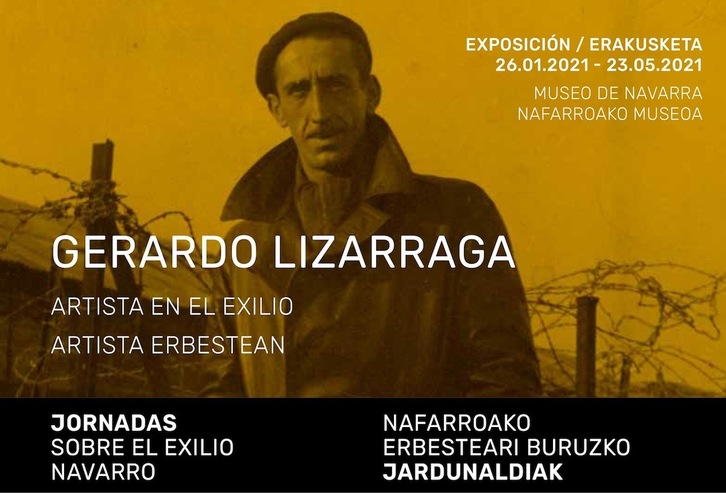 Cartel de la exposición sobre la vida y obra del artista iruindarra exiliado Gerardo Lizarraga.