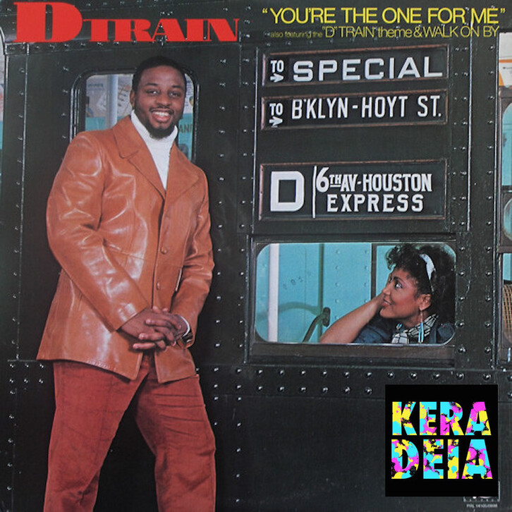 Kera deia - D Train