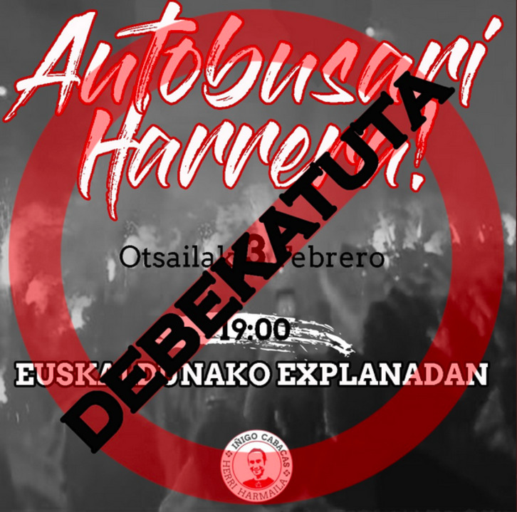 Cartel de Iñigo Cabacas Herri Harmaila denunciando la prohibición del recibimiento.