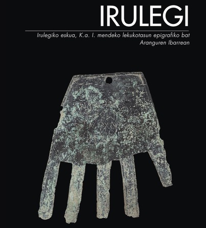 Portada del libro en el que Aranzadi ha condensado la información sobre el hito arqueológico de la Mano de Irulegi.