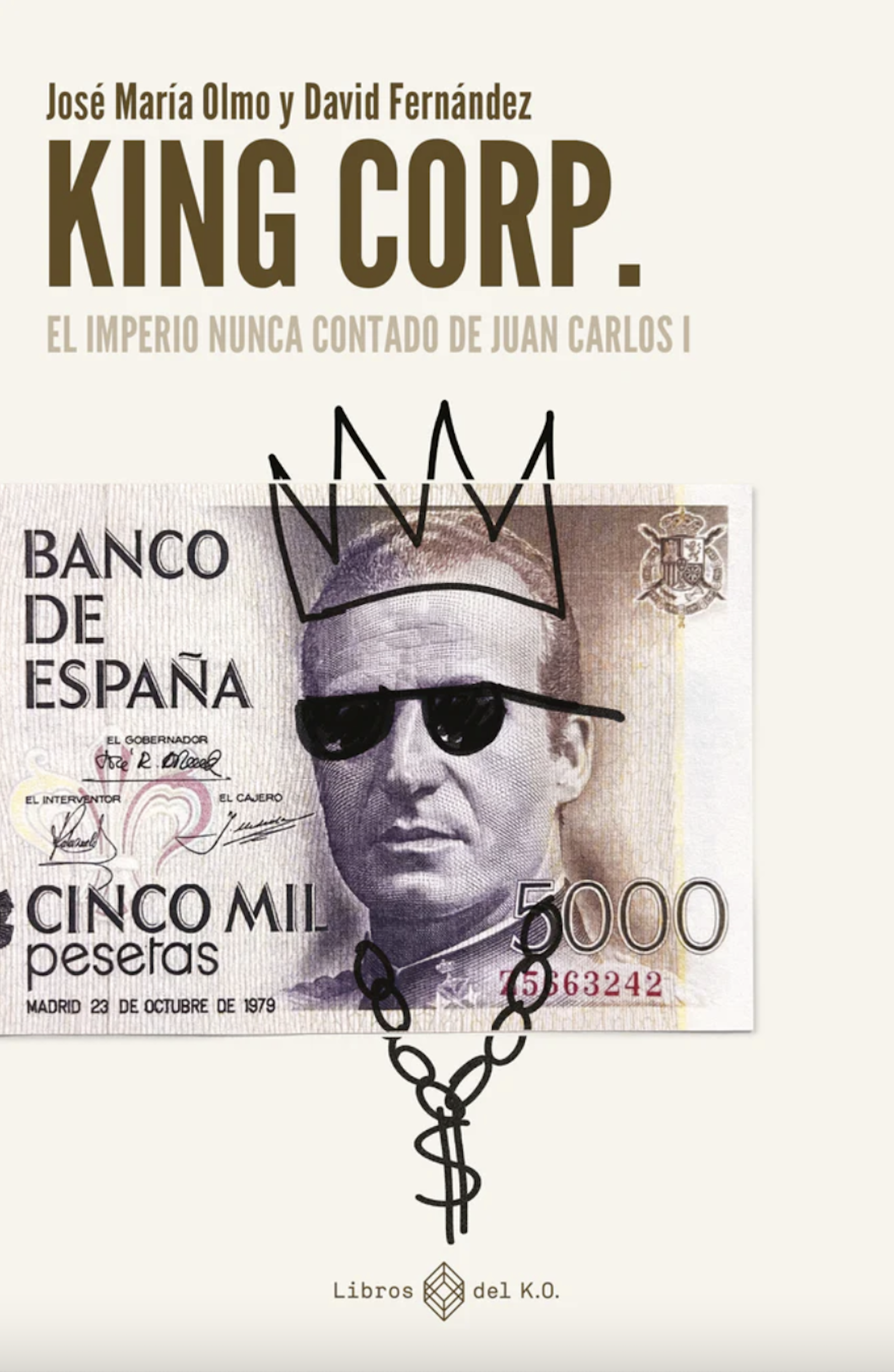 Un rey golpe a golpe. Biografía de Juan Carlos de Borbón. [HistoriaC] - Página 3 Kingcorp