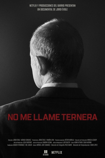 El cartel anunciador de ‘No me llame Ternera’, con Urrutikoetxea de espaldas.