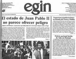 El titular principal y la foto de la portada de “Egin” del 14 de mayo de 1981 se hacían eco del atentado contra Juan Pablo II.