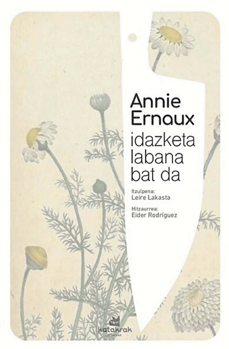 Annie Ernaux, berriz euskarara ekarria. Katakrak