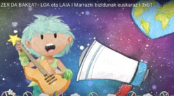 Hamar atal berri ditu ‘Laia eta Loa’ marrazki bizidunen hirugarren denboraldiak.