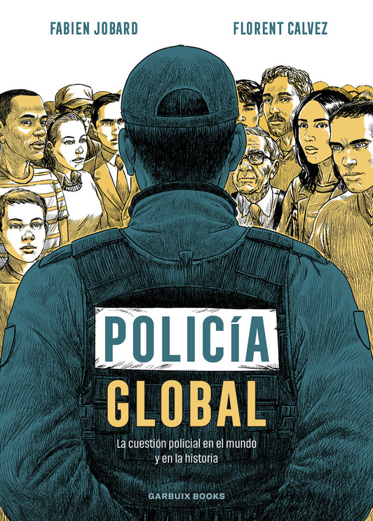 Portada del cómic ‘Policía global’.