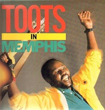 Toots In Memphis