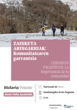 Zainketa aringarrien gaineko hiztaldia martxoaren 26an izango da.