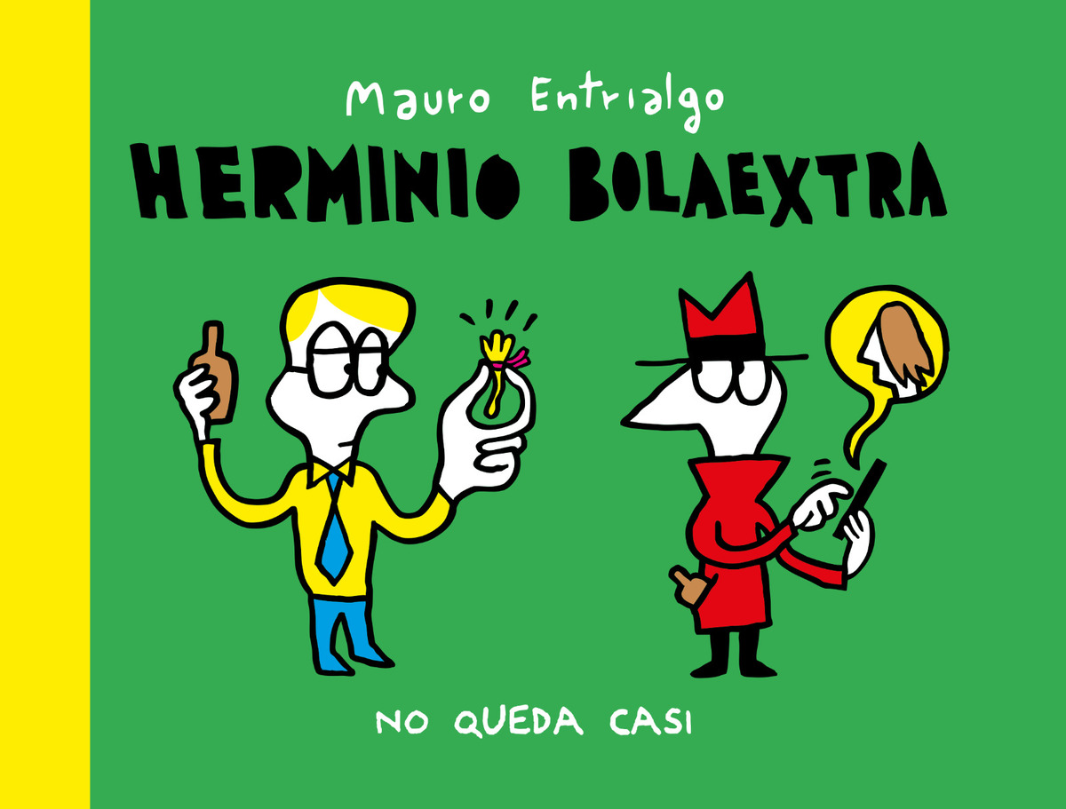 Portada del libro ‘Herminio Bolaextra: No queda casi’. (ASTIBERRI)