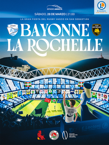 Cartel anunciador del partido en Anoeta entre el Aviron de Baiona y La Rochelle.
